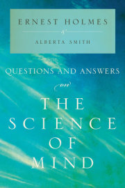 Questions and Answers on The Science of Mind 