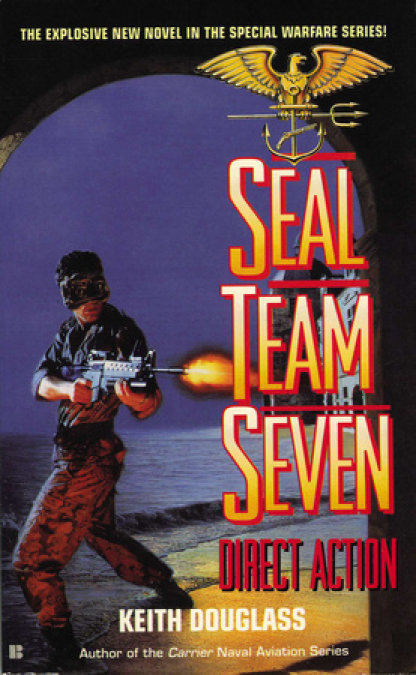 Seal Team Seven 04: Direct Action
