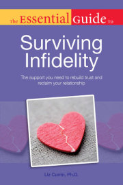 The Essential Guide to Surviving Infidelity 