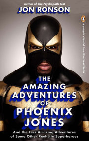 The Amazing Adventures of Phoenix Jones 