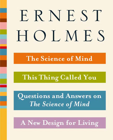 Ebook The Science Of Mind By Ernest Holmes