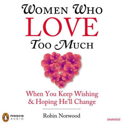 Women Who Love Too Much cover