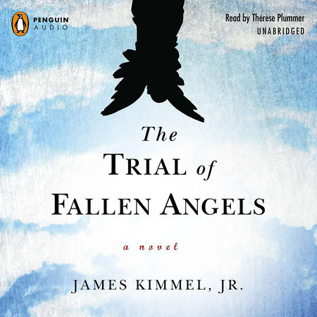The Trial of Fallen Angels by James Kimmel Jr.