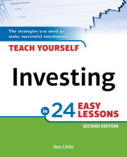 Teach Yourself Investing in 24 Easy Lessons, 2nd Edition 
