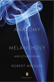 Anatomy of Melancholy and Other Poems