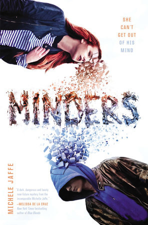 Minders by Michele Jaffe 9781101596418 PenguinRandomHouse