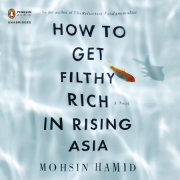 How to Get Filthy Rich in Rising Asia 