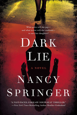 Dark Lie By Nancy Springer 9781101607084 Penguinrandomhouse Com Books