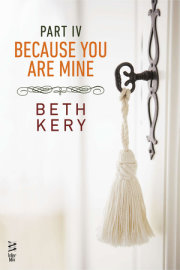 Because You Are Mine Part IV 