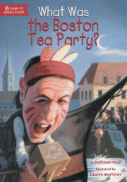 What Was the Boston Tea Party? 