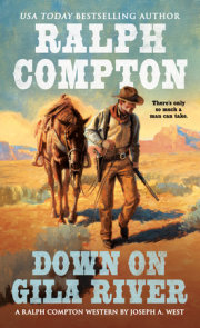 Ralph Compton Down on Gila River 