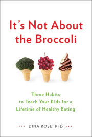 It's Not About the Broccoli 