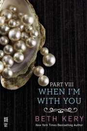 When I'm With You Part VIII 