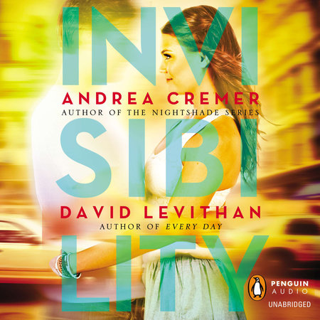 Invisibility by Andrea Cremer & David Levithan