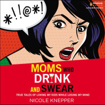 Moms Who Drink and Swear Cover