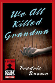 We All Killed Grandma 
