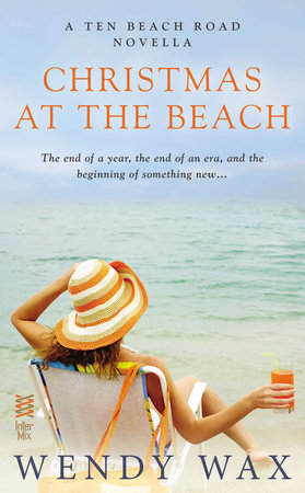 Christmas At The Beach By Wendy Wax Penguinrandomhouse Com Books