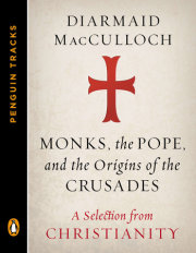 Monks, the Pope, and the Origins of the Crusades 