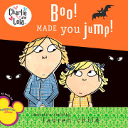 Boo! Made You Jump! 