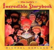 Miss Smith's Incredible Storybook 