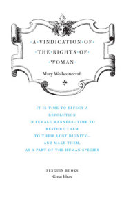 A Vindication of the Rights of Woman 