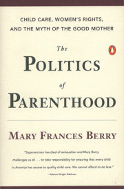 The Politics of Parenthood 