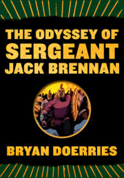 The Odyssey of Sergeant Jack Brennan 