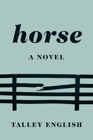 Horse by Talley English