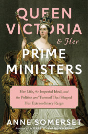 Queen Victoria and Her Prime Ministers 