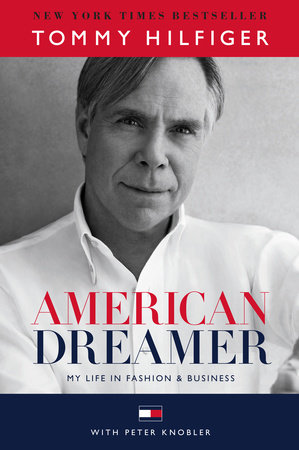 Tommy Hilfiger: Fashion Designer and Founder of Tommy Hilfiger Corporation