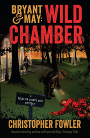 Bryant & May: Wild Chamber 