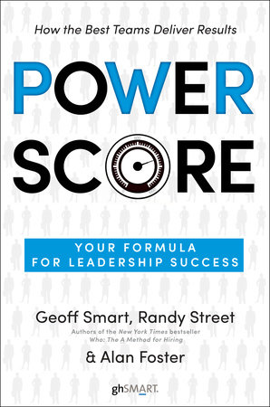 Power Score by Geoff Smart, Randy Street & Alan Foster