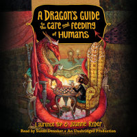 Cover of A Dragon\'s Guide to the Care and Feeding of Humans cover