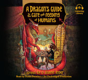 A Dragon's Guide to the Care and Feeding of Humans 