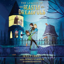 The League of Beastly Dreadfuls Book 1 Cover