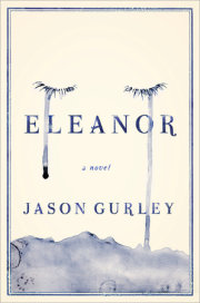 Eleanor by Jason Gurley