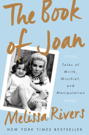 Melissa Rivers — THE BOOK OF JOAN: Tales of Mirth, Mischief, & Manipulation
