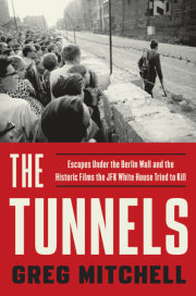 THE TUNNELS by Greg Mitchell