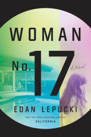 WOMAN NO. 17 By Edan Lepucki