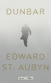 DUNBAR by Edward St. Aubyn