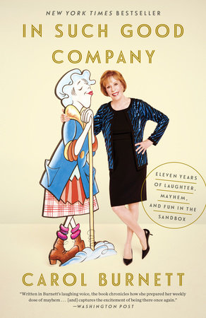 In Such Good Company by Carol Burnett