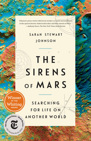 Eigen Lucht Overeenstemming The Sirens of Mars by Sarah Stewart Johnson: 9781101904831 |  PenguinRandomHouse.com: Books