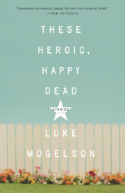 These Heroic, Happy Dead
