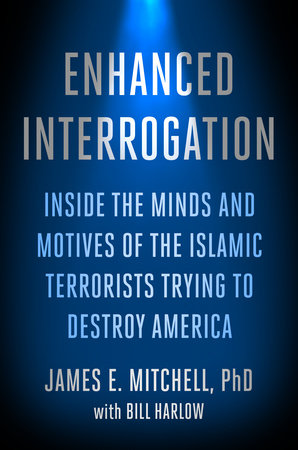 Enhanced Interrogation