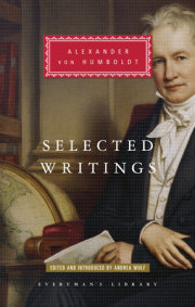 Selected Writings of Alexander von Humboldt