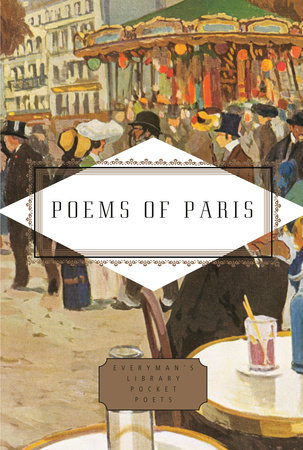 Poems Of Paris 9781101908129 Penguinrandomhouse Com Books