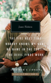 The Fire Next Time; Nobody Knows My Name; No Name in the Street; The Devil FindsWork 