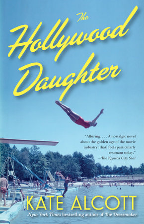 The Hollywood Daughter by Kate Alcott