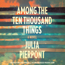 Among the Ten Thousand Things Cover