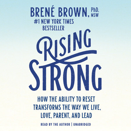 Rising Strong by Brené Brown